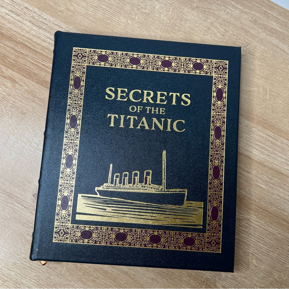 Secrets of the Titanic Book The Easton Press